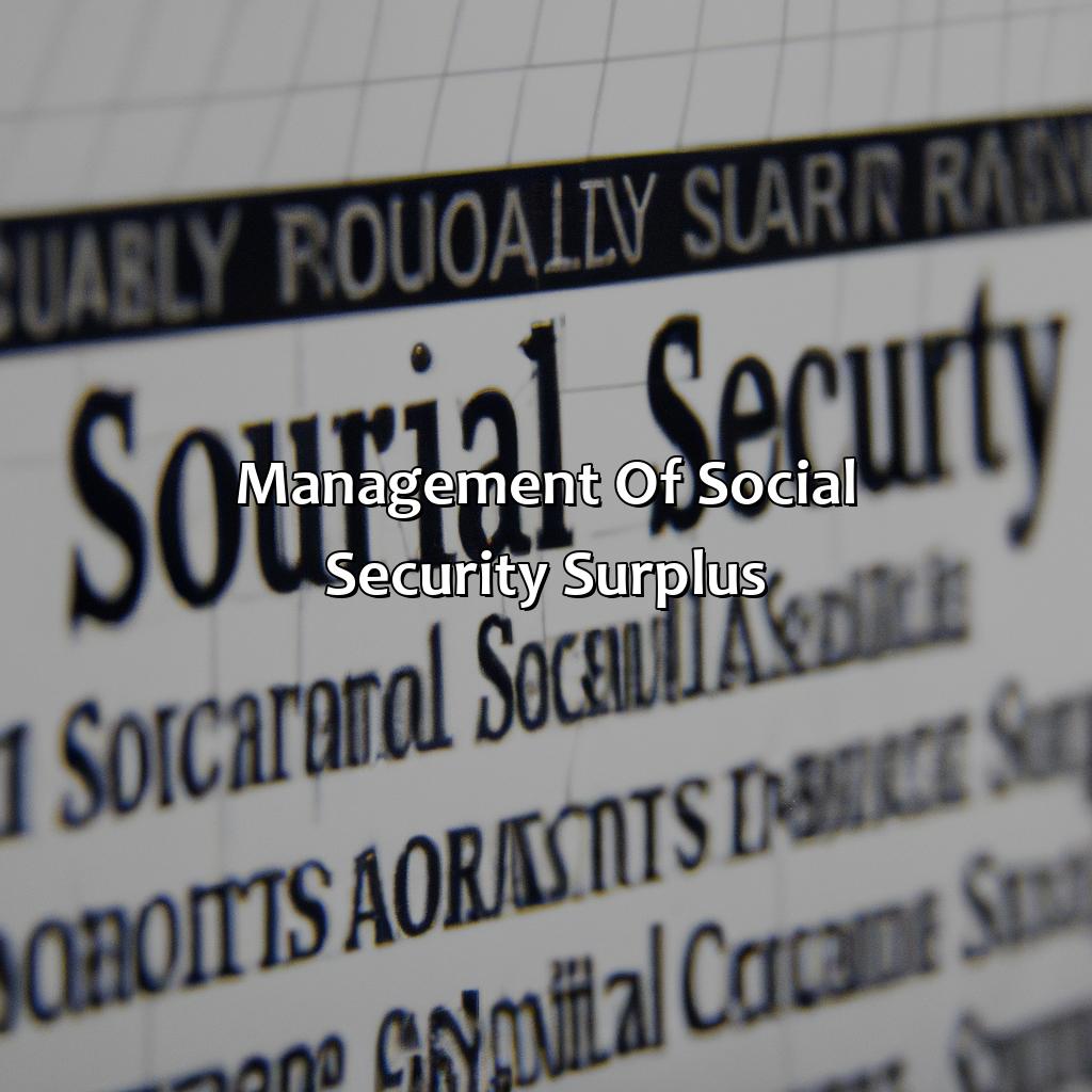 Management of Social Security Surplus-what is the social security surplus?, 