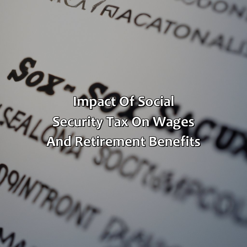 Impact of Social Security Tax on Wages and Retirement Benefits-what is the social security tax rate for 2010?, 