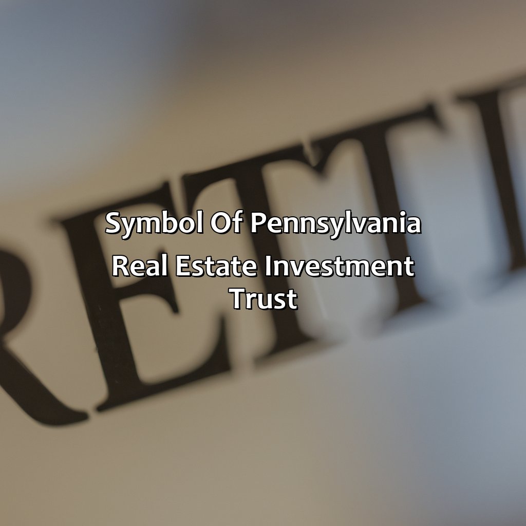 Symbol of Pennsylvania Real Estate Investment Trust-what is the symbol of pennsylvania real estate investment trust?, 