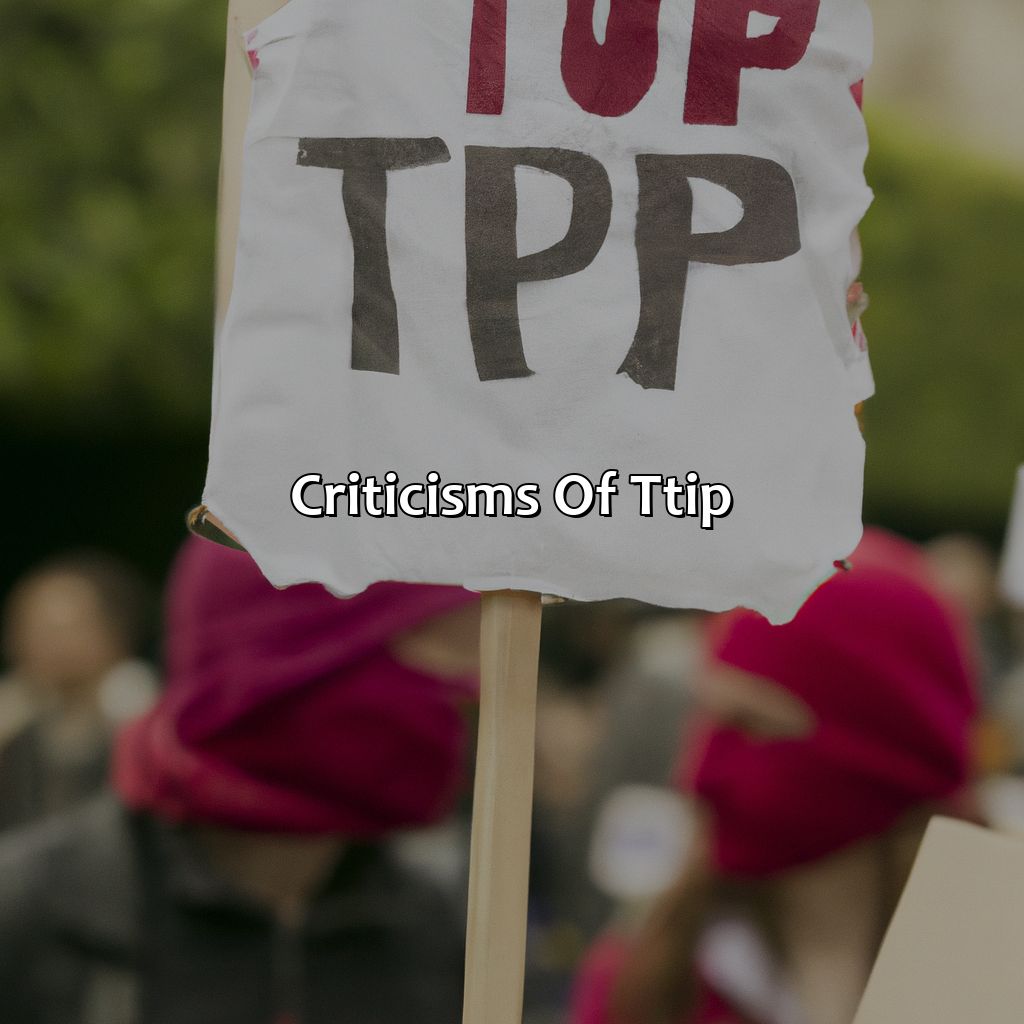 Criticisms of TTIP-what is the ttip (trans-atlantic trade and investment partnership)?, 