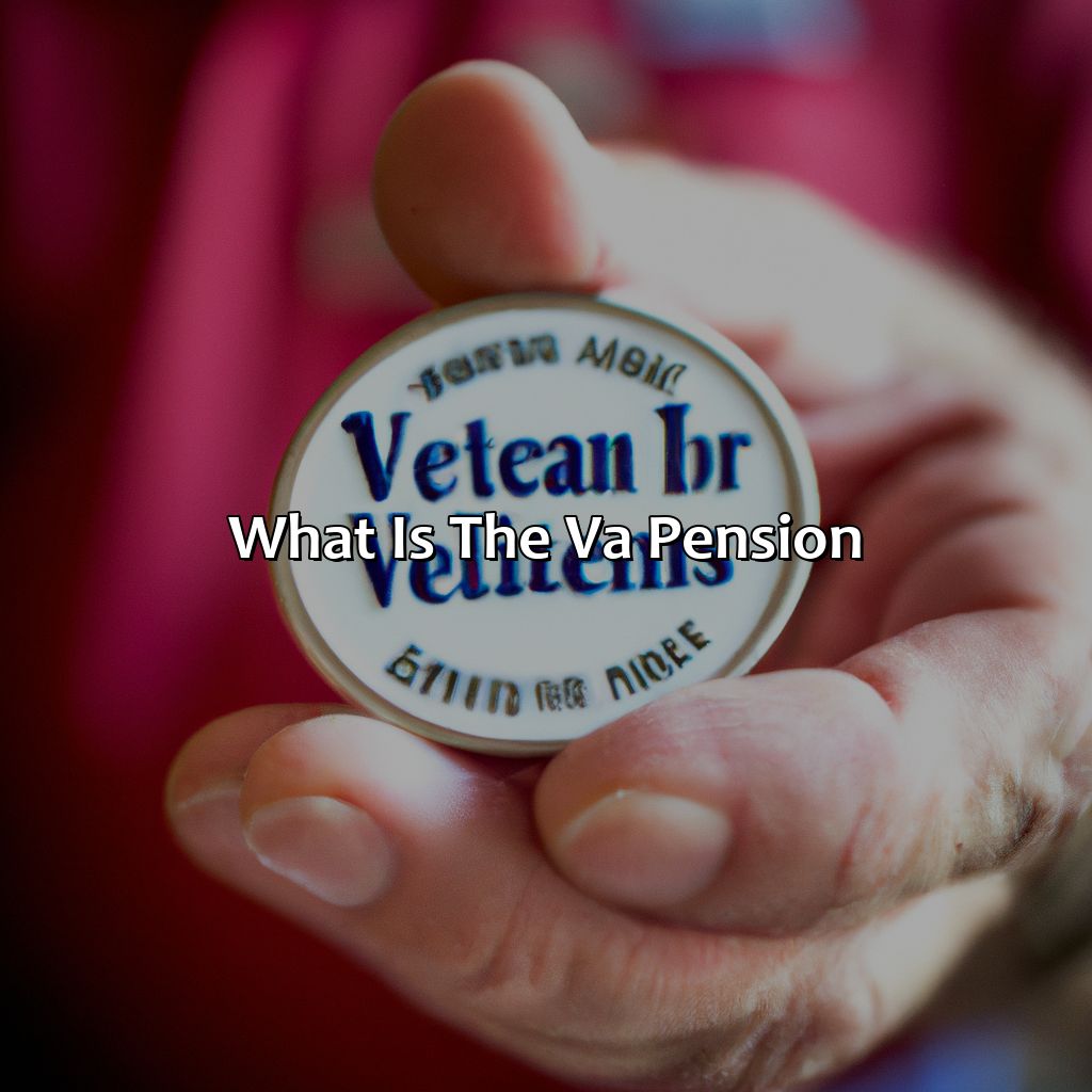 What Is The Va Pension?