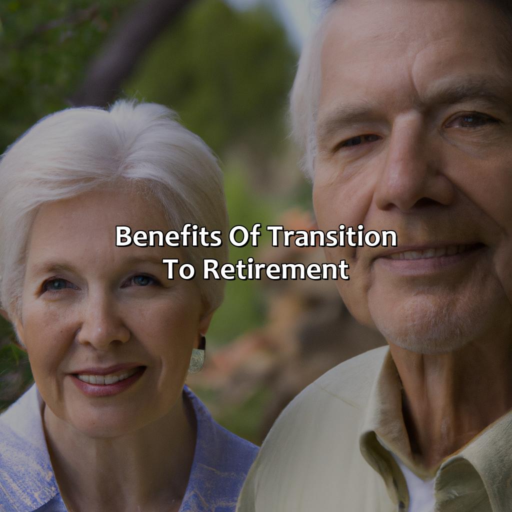 Benefits of Transition to Retirement-what is transition to retirement?, 