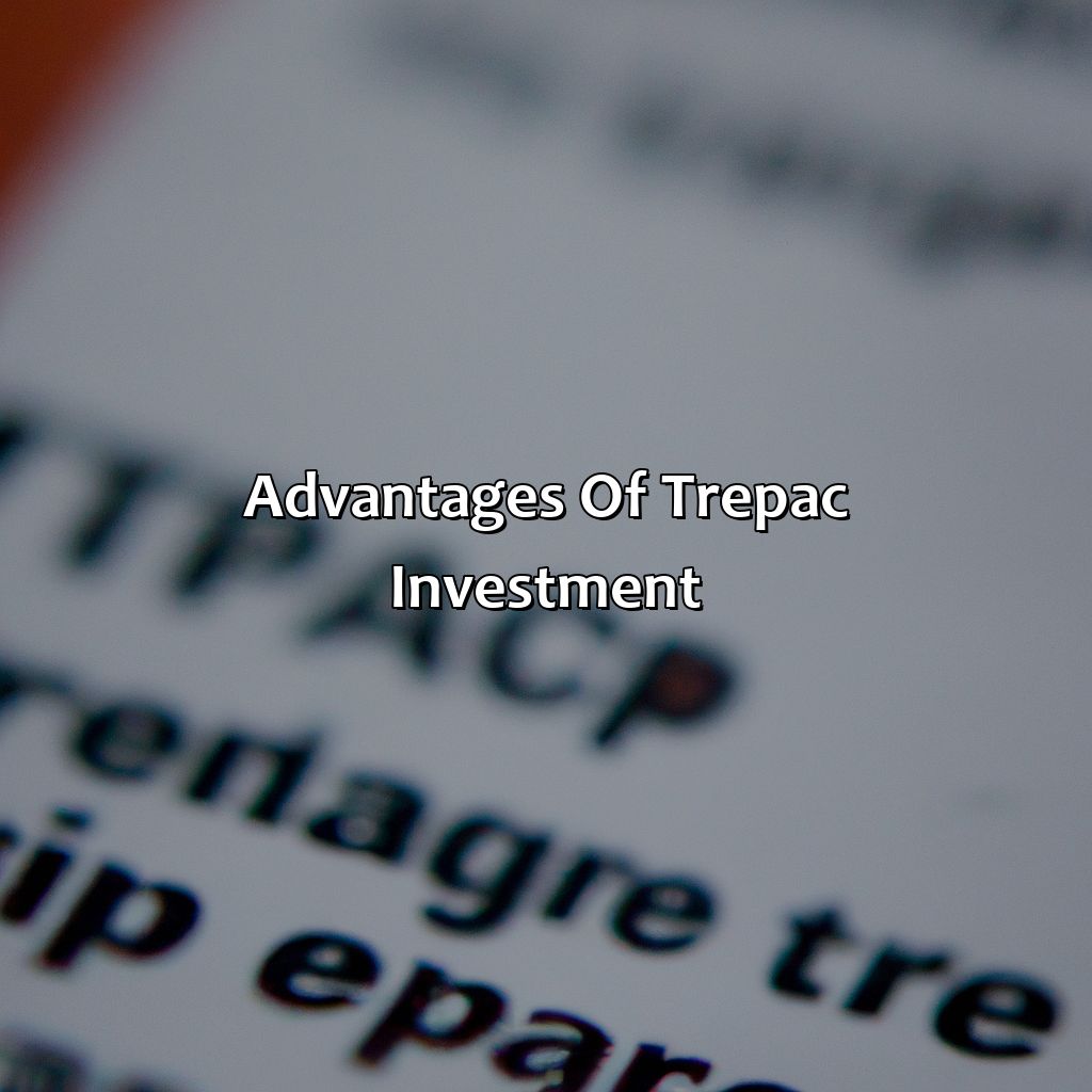 Advantages of Trepac Investment-what is trepac investment?, 