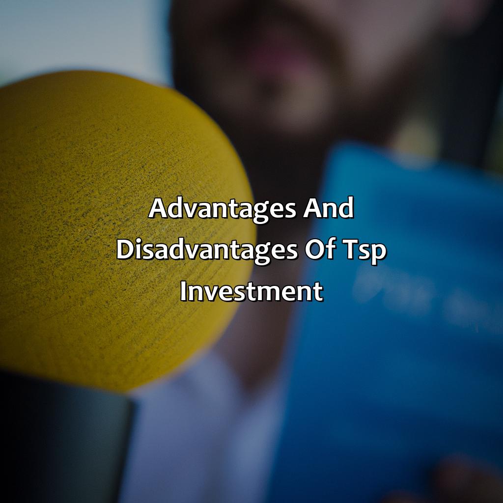 Advantages and Disadvantages of TSP Investment-what is tsp investment?, 