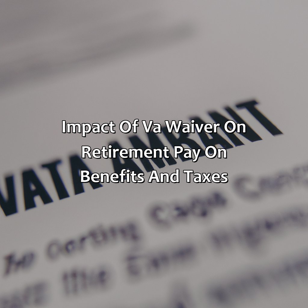 What Is Va Waiver On Retirement Pay? Retire Gen Z