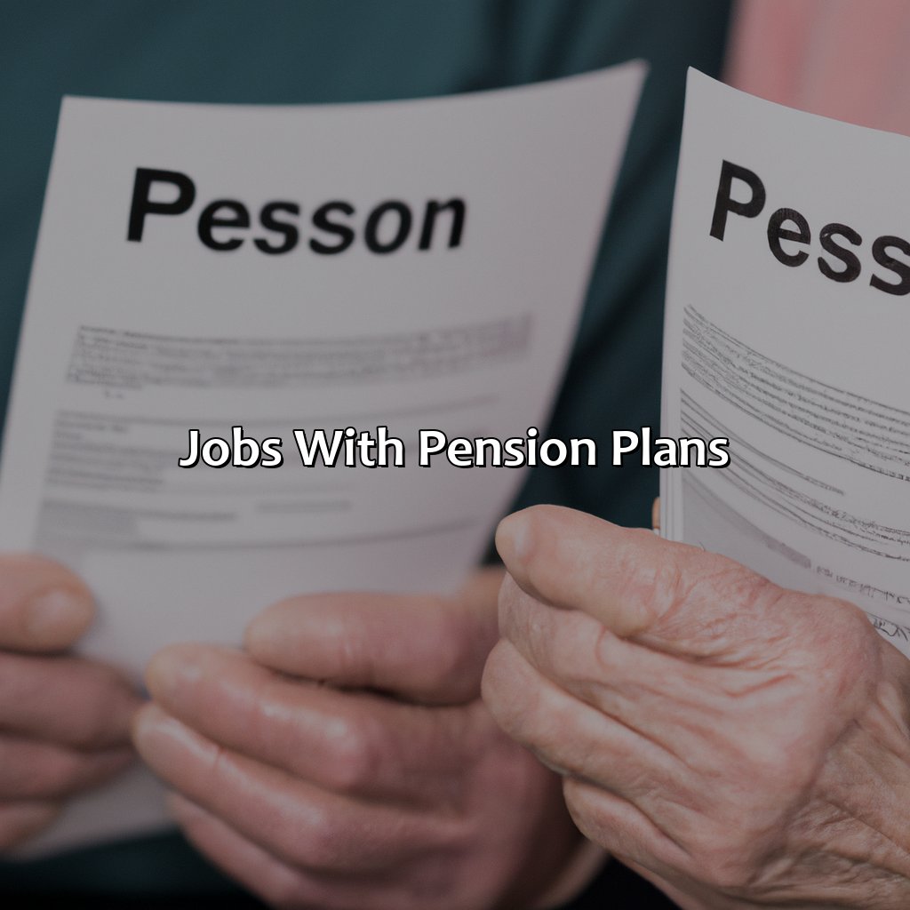 Jobs with Pension Plans-what jobs have a pension?, 