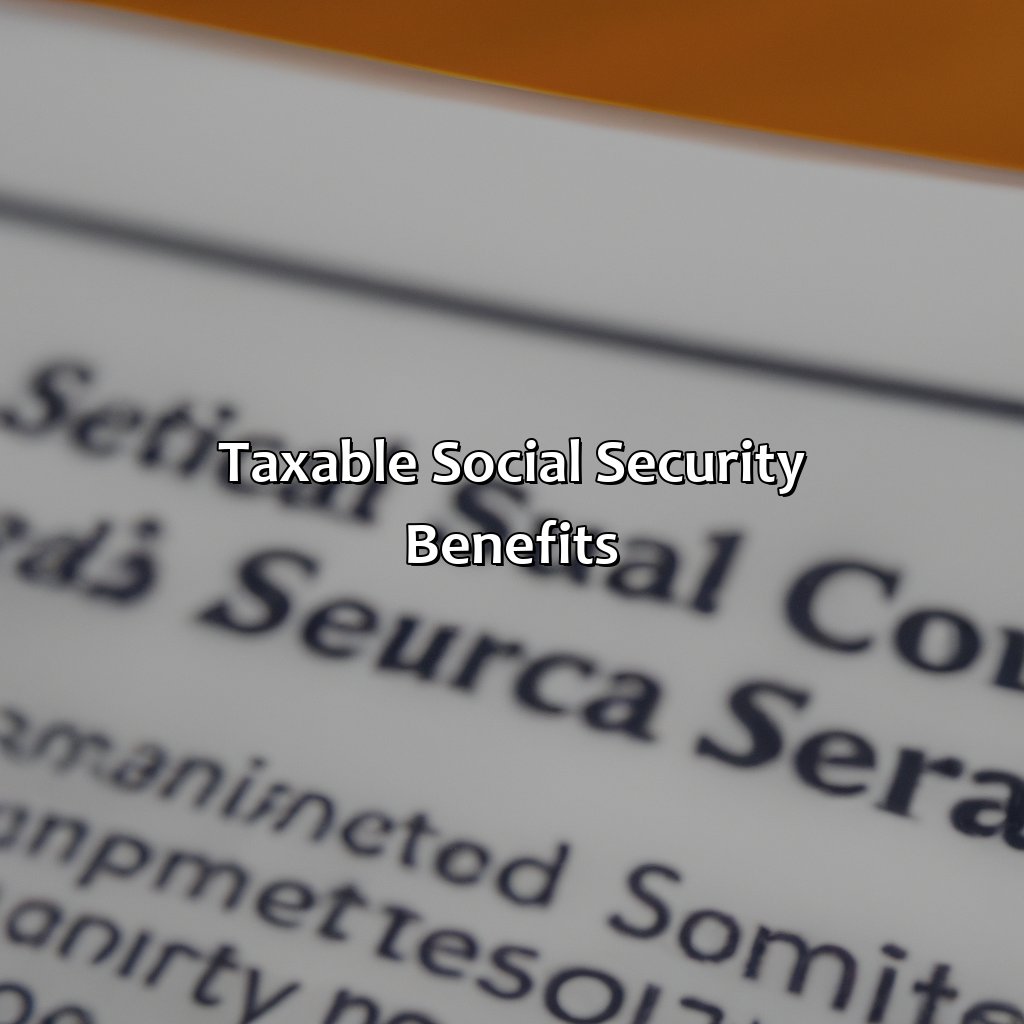 Taxable Social Security Benefits-what of social security is taxable?, 