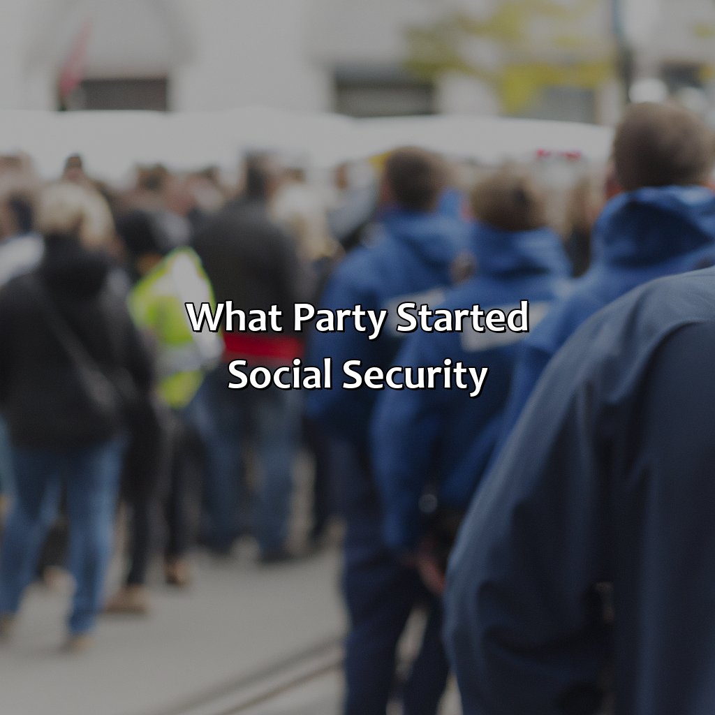 What Party Started Social Security?