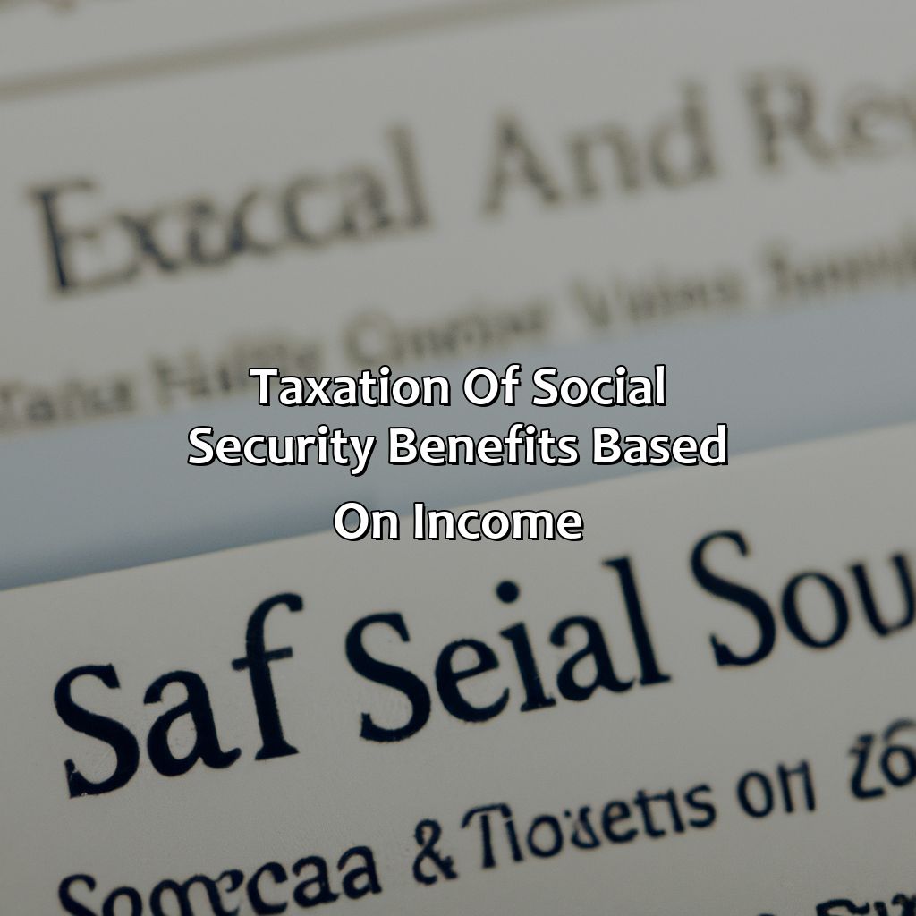 Taxation of Social Security benefits based on income-what percent of social security is taxed as income?, 