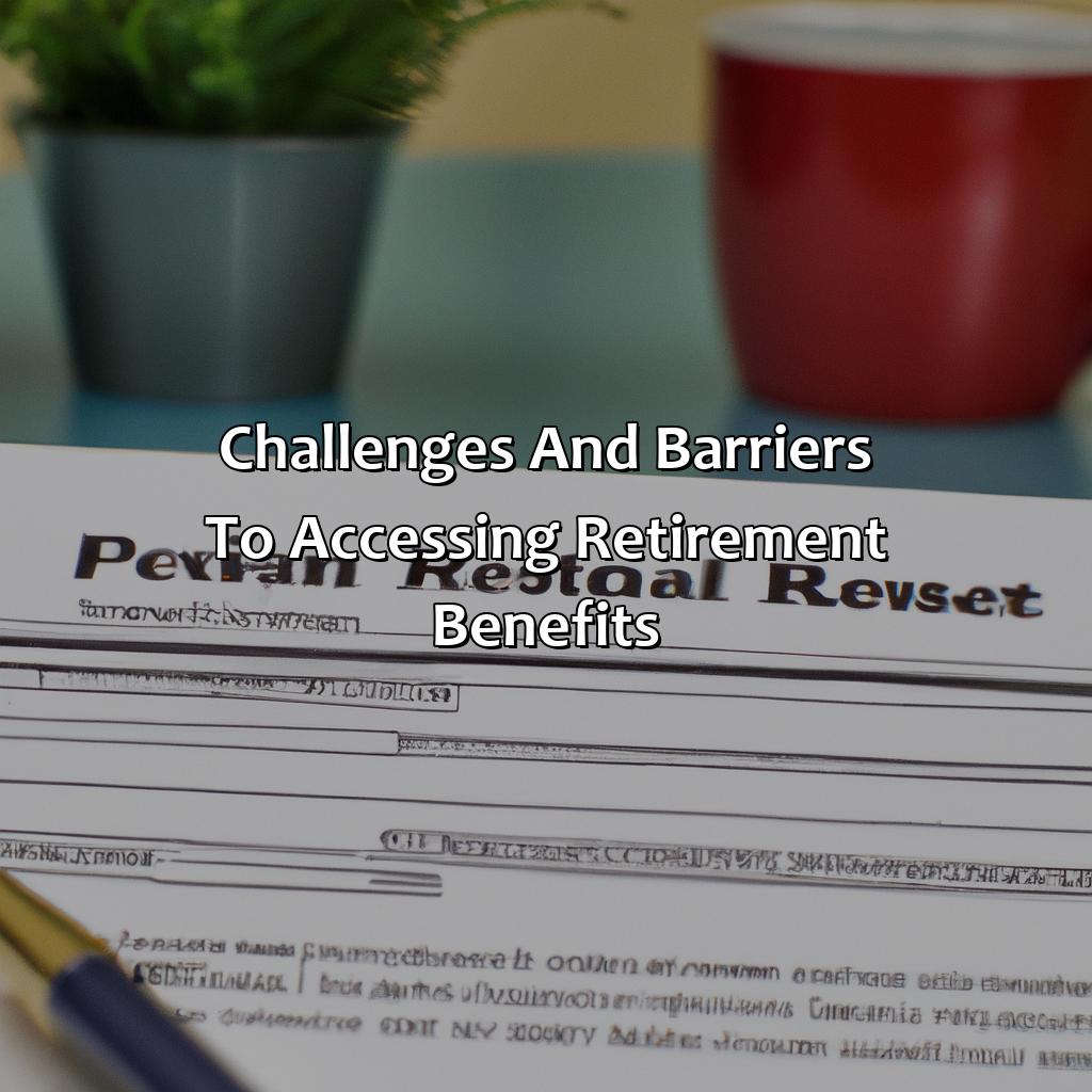 Challenges and barriers to accessing retirement benefits-what percent of workers in the united states have access to retirement benefits?, 