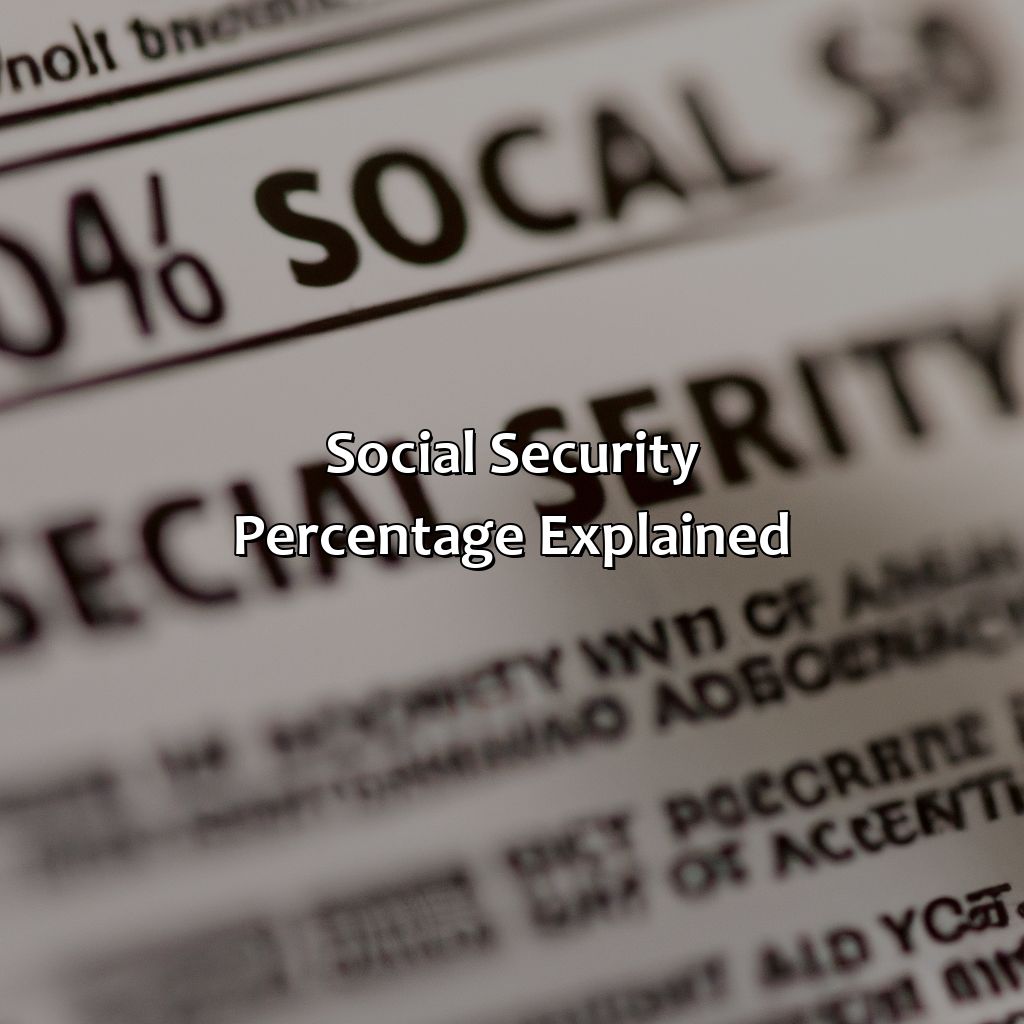 Social Security Percentage Explained-what percentage is social security?, 