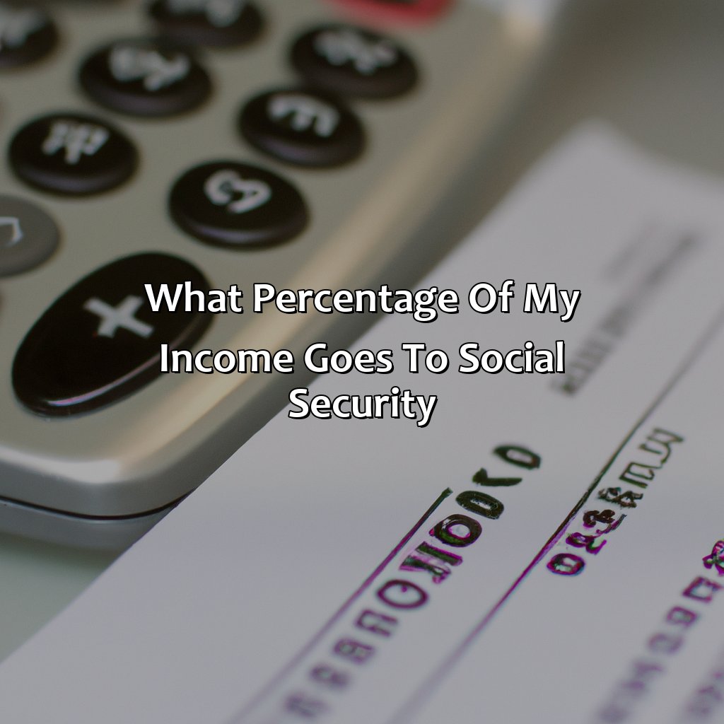 What Percentage Of My Income Goes To Social Security?