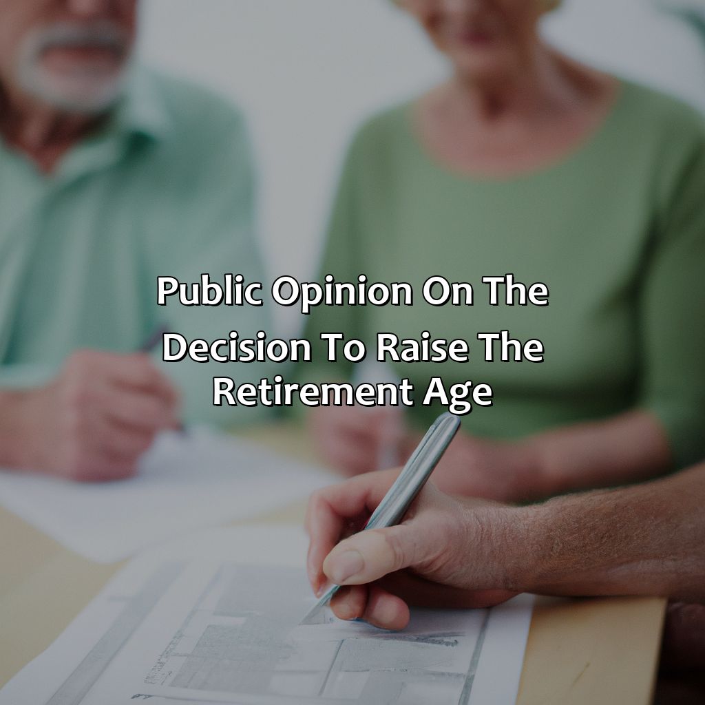 Public opinion on the decision to raise the retirement age-what president raised the retirement age?, 