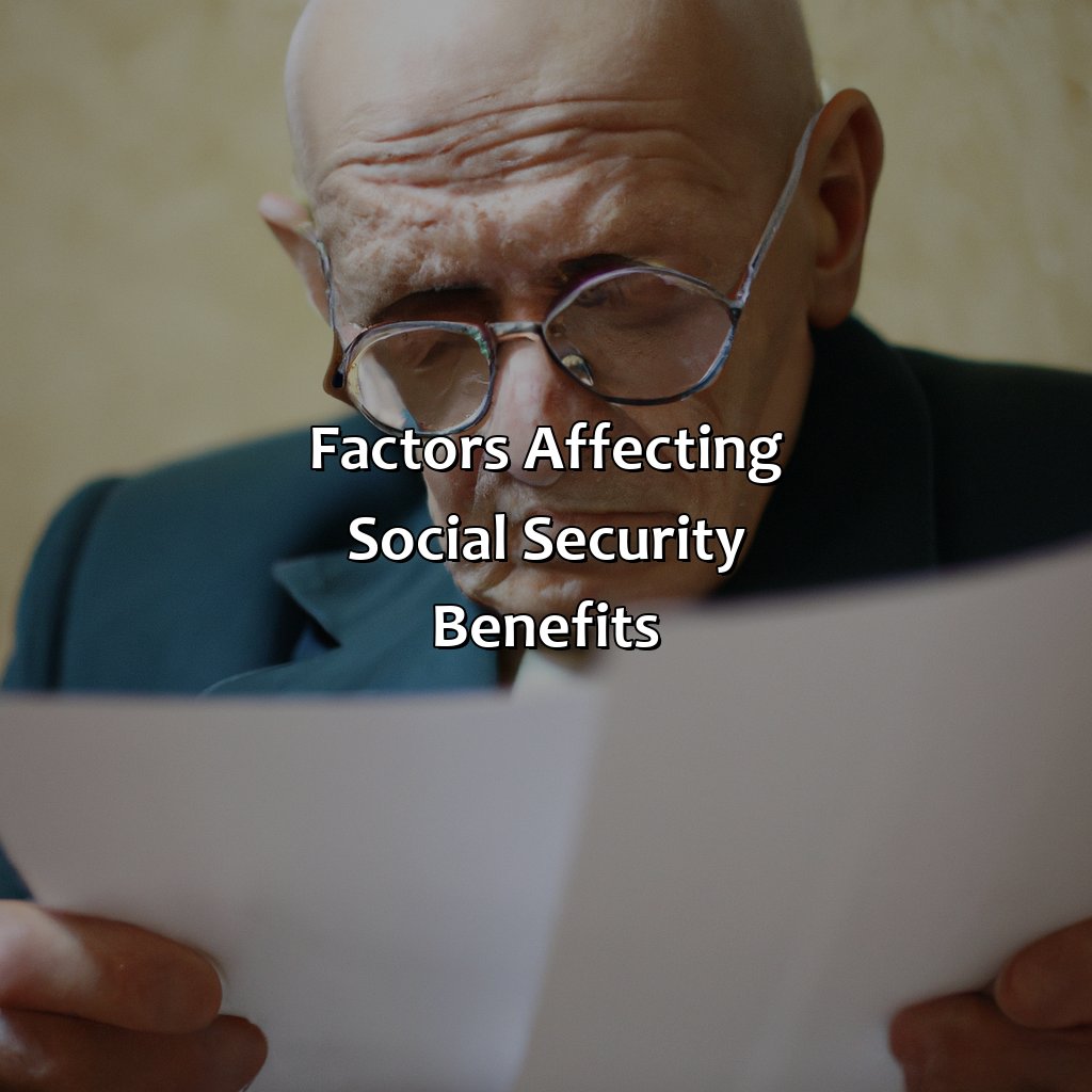 Factors Affecting Social Security Benefits-what social security benefits?, 