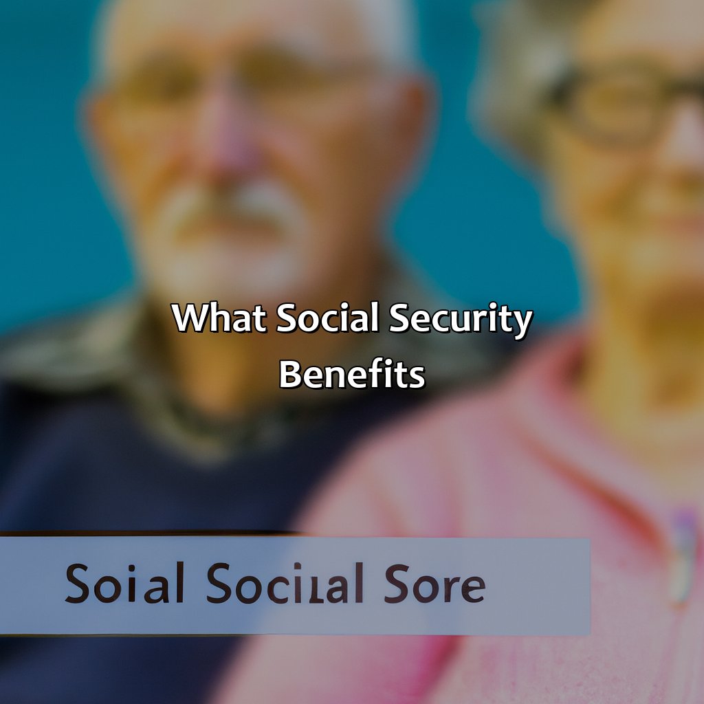 What Social Security Benefits?