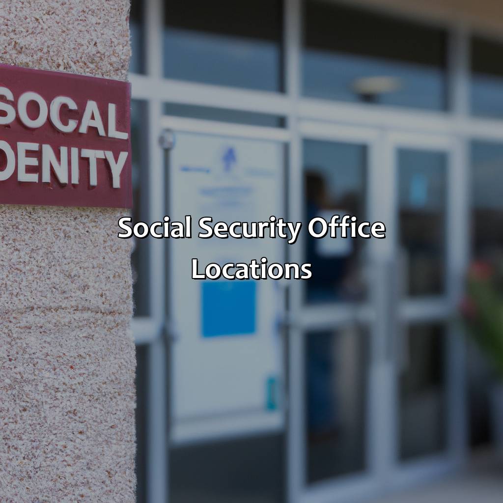 Social Security Office Locations-what social security office is open for walk ins?, 