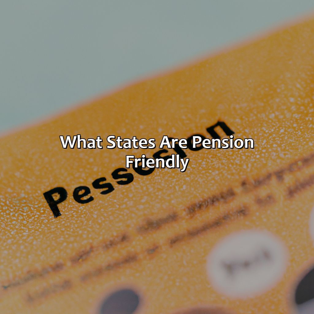 What States Are Pension Friendly?