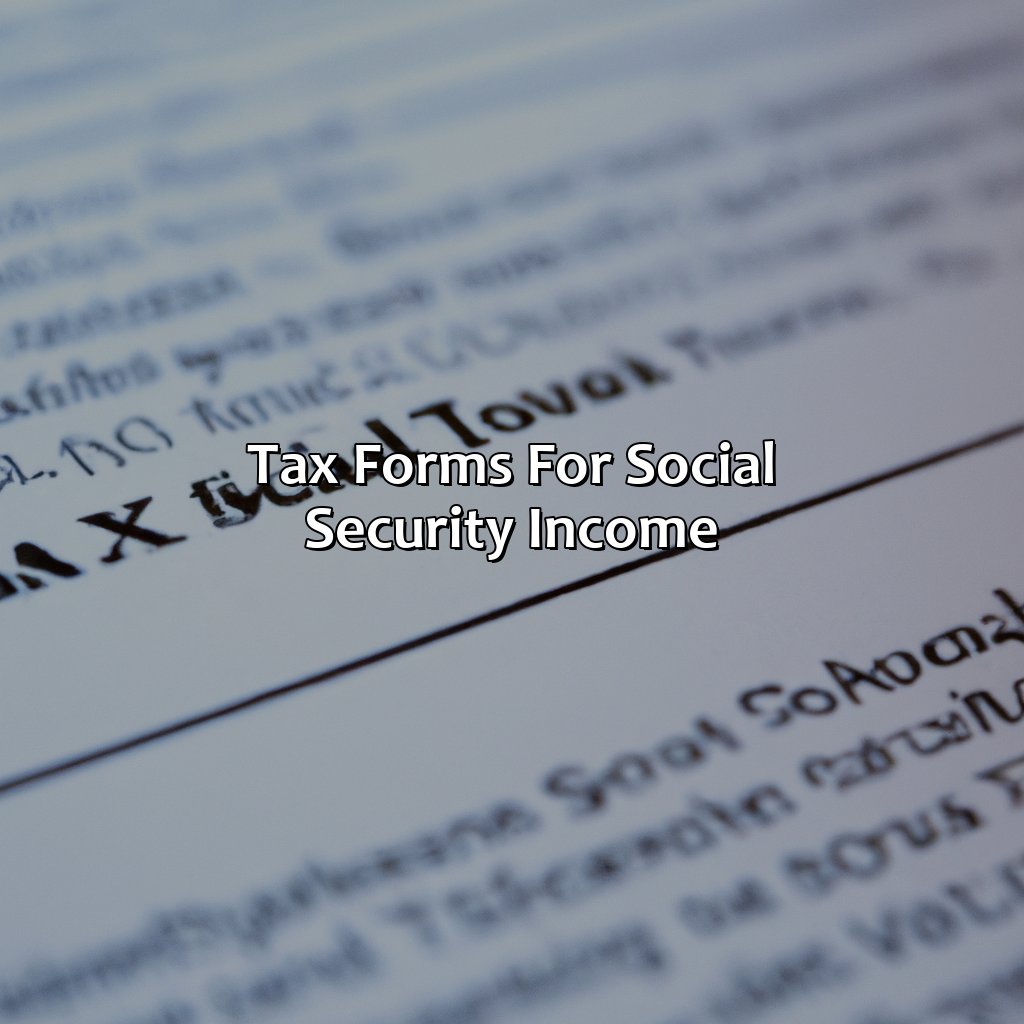 Tax Forms for Social Security Income-what tax form do i use if my only income is social security?, 