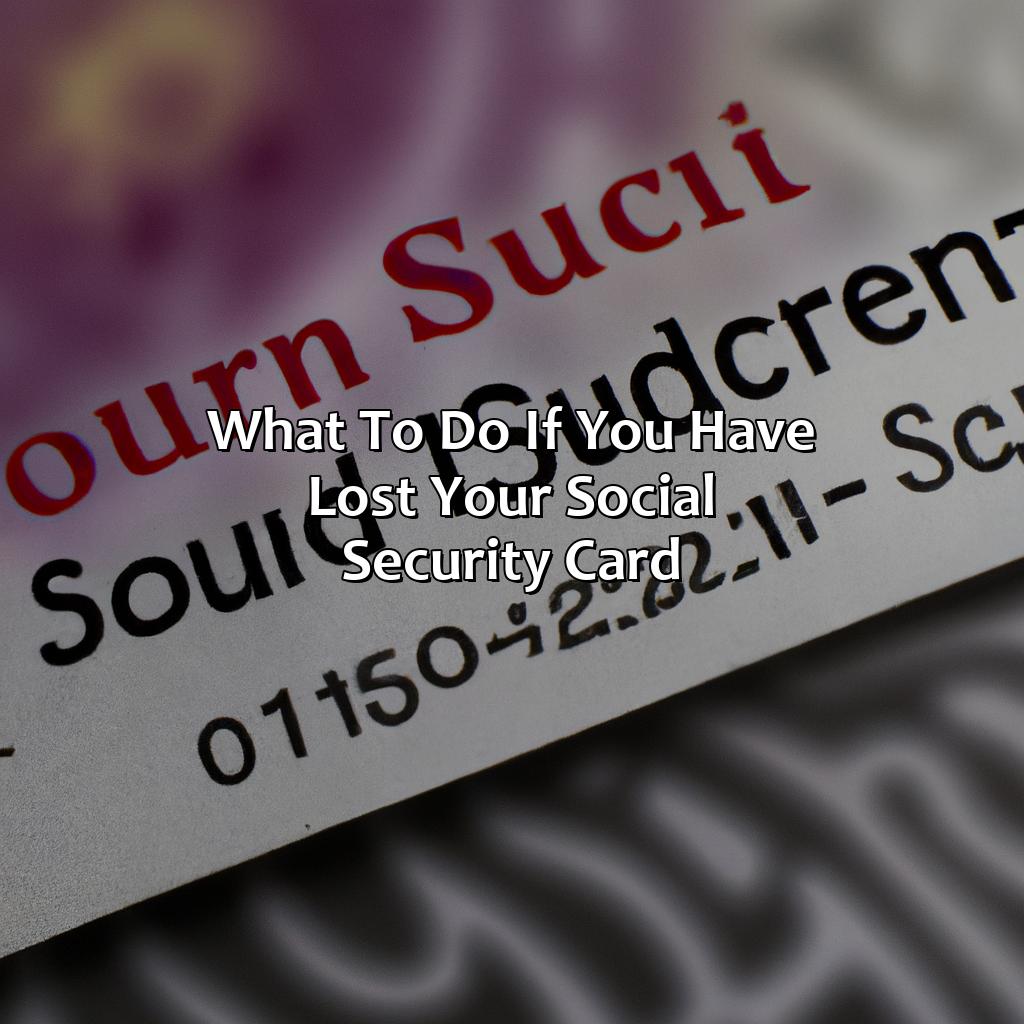 What To Do If You Have Lost Your Social Security Card?