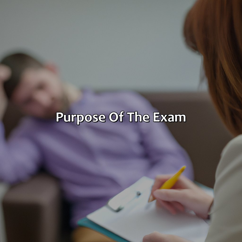 Purpose of the Exam-what to expect from a social security disability psychological exam?, 