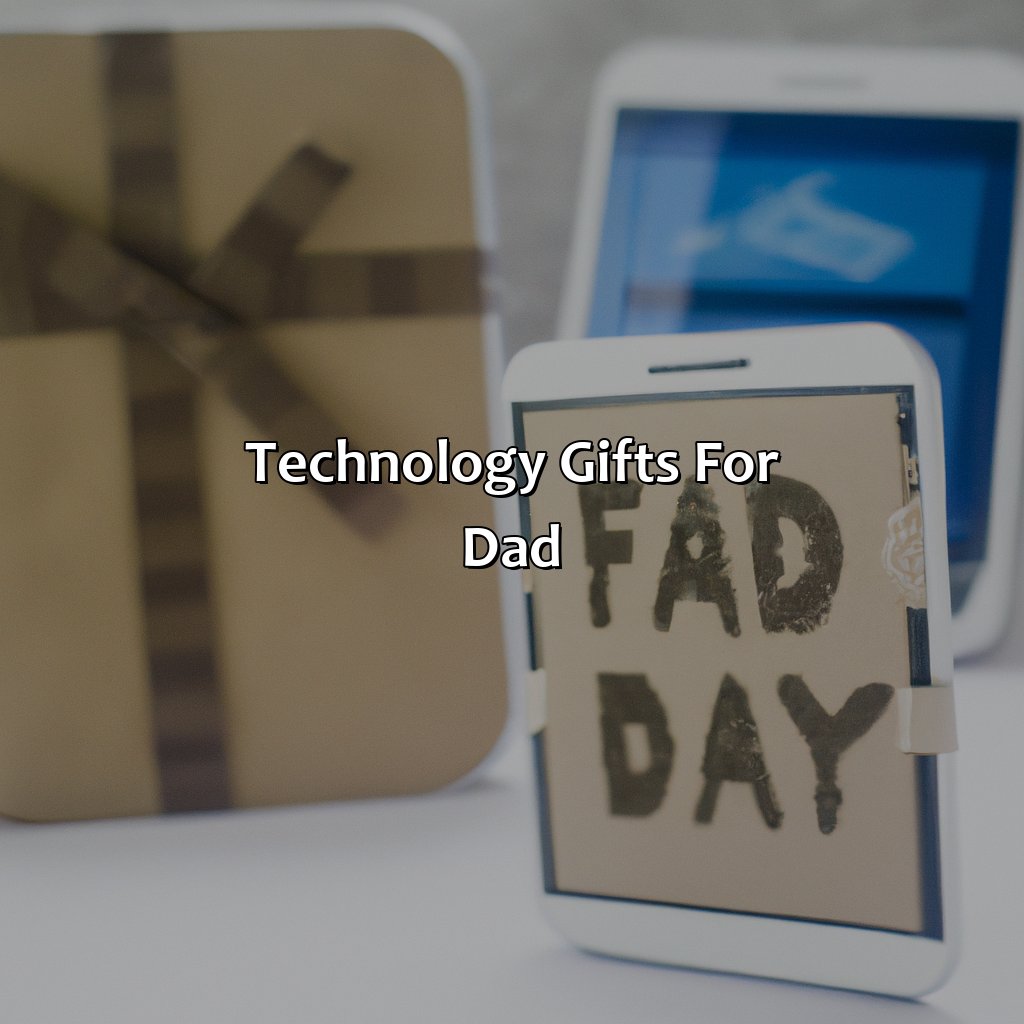 Technology Gifts for Dad-what to get dad for retirement?, 