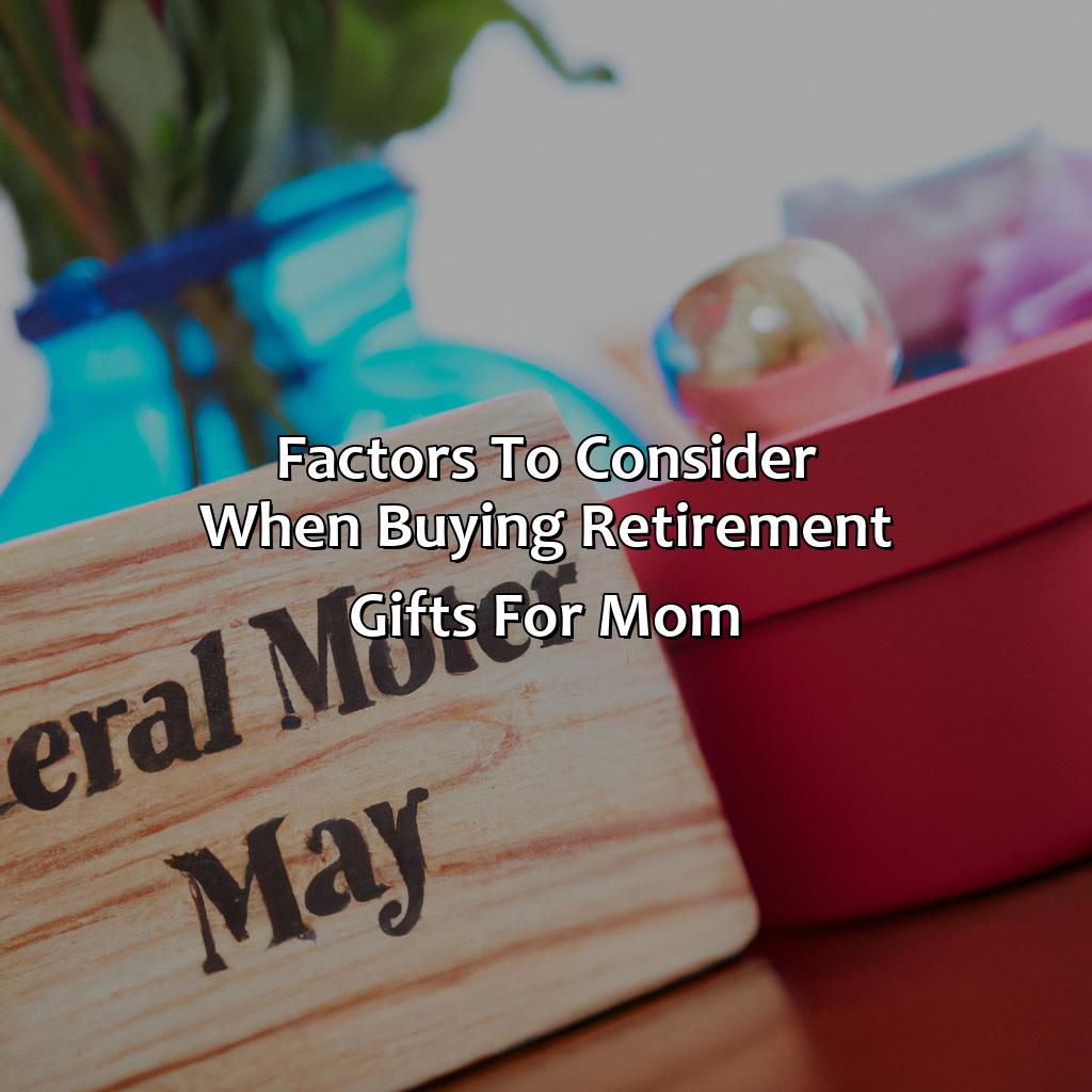 Factors to Consider When Buying Retirement Gifts for Mom-what to get mom for retirement?, 