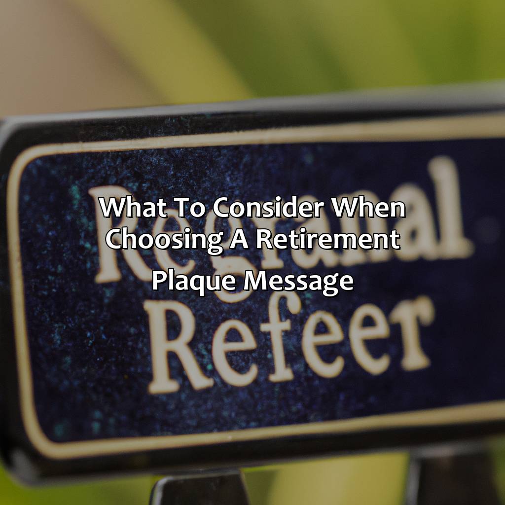 What to consider when choosing a retirement plaque message?-what to put on a retirement plaque?, 