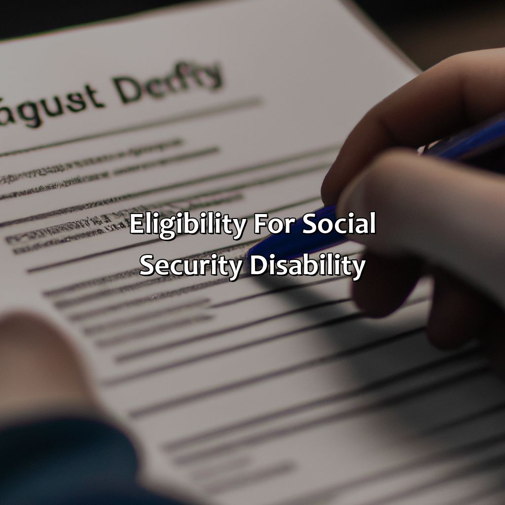 Eligibility for Social Security Disability-what to say to get social security disability?, 