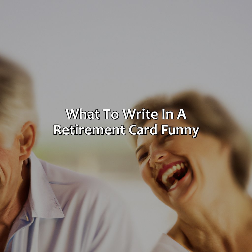 what-to-write-in-a-retirement-card-funny-retire-gen-z