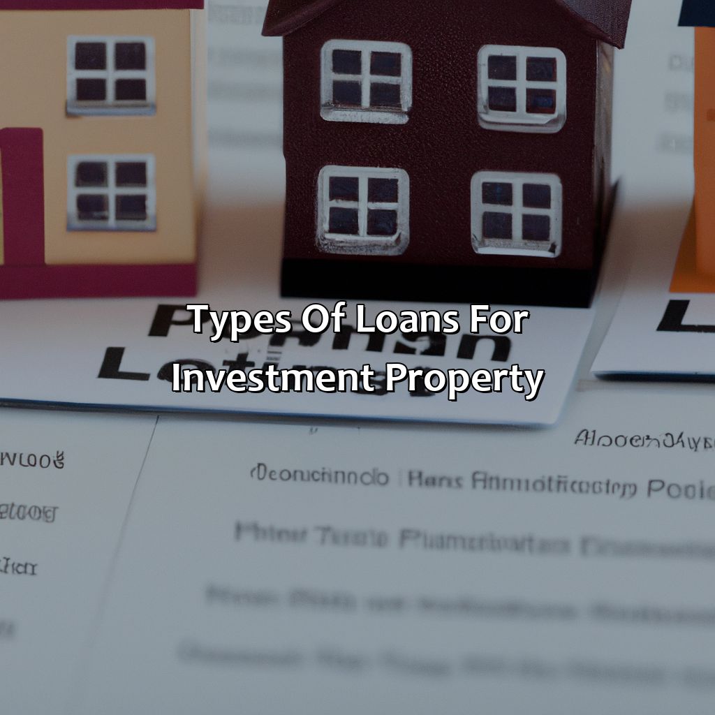 Types of loans for investment property-what type of loan is best for investment property?, 