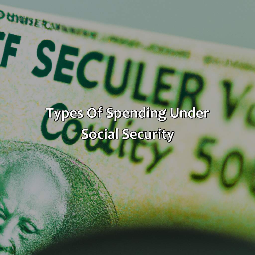 Types of spending under Social Security-what type of spending is social security?, 