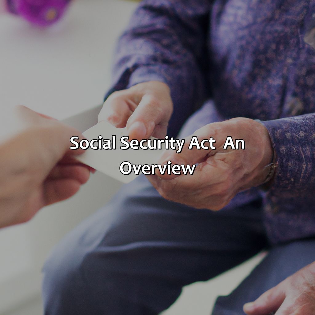 What Was The Purpose Of Social Security Act? Retire Gen Z