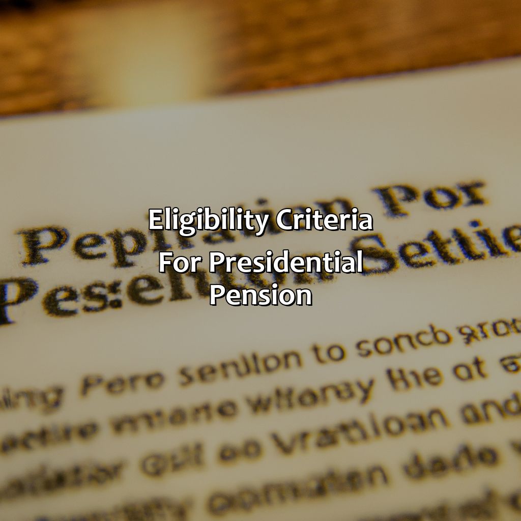 Eligibility Criteria for Presidential Pension-what will president obama