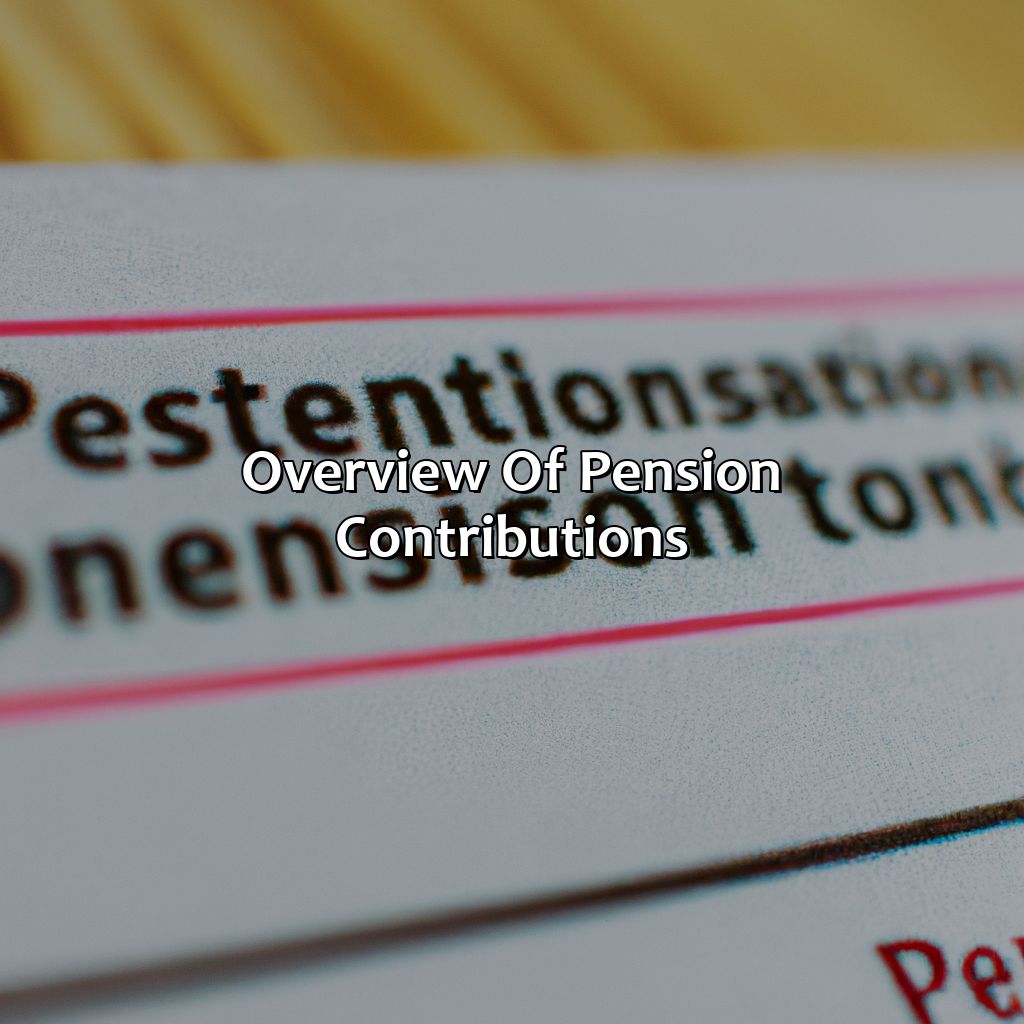 Overview of pension contributions-when are pension contributions due?, 