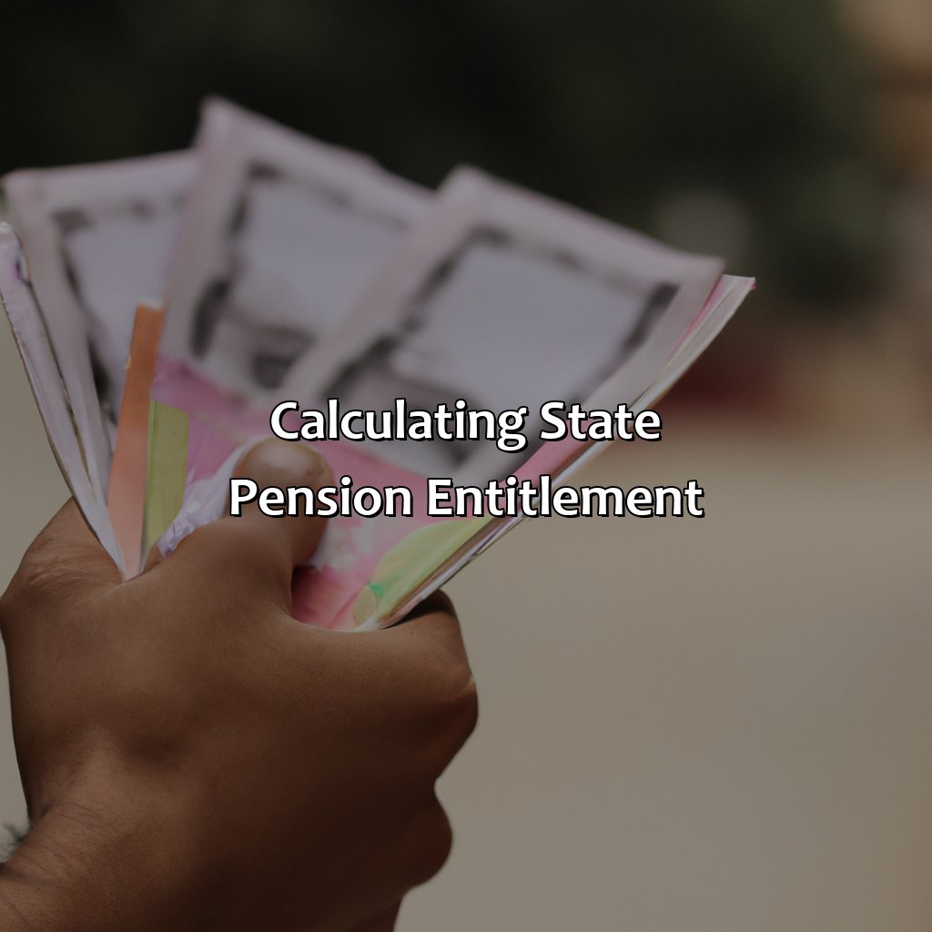 Calculating State Pension entitlement-when can i get my state pension?, 