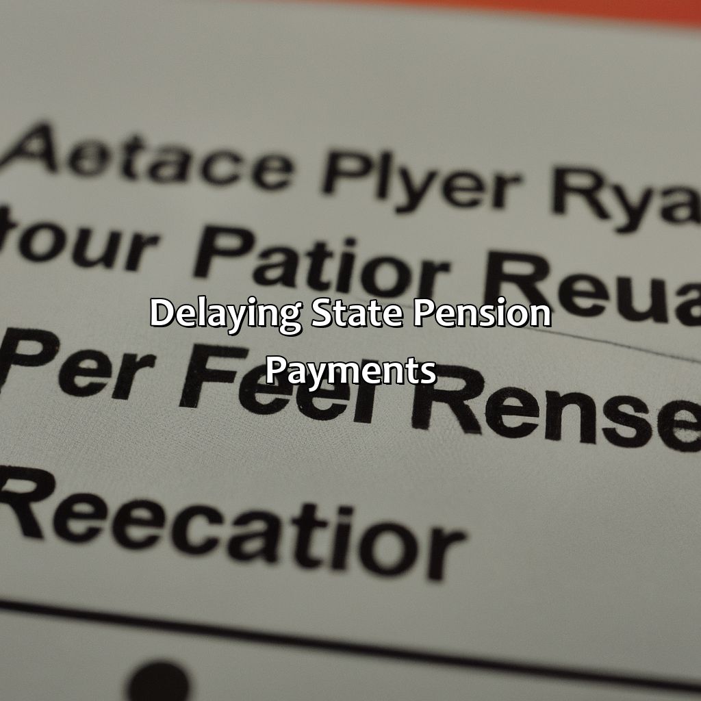 Delaying State Pension Payments-when can i retire on state pension?, 