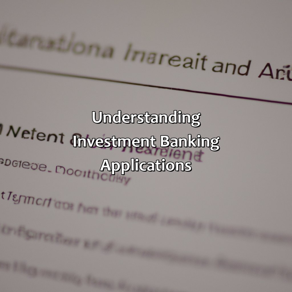 Understanding Investment Banking Applications-when do investment banking applications open?, 