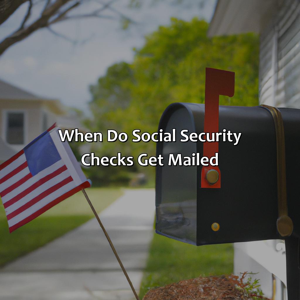 when do social security checks get mailed?,