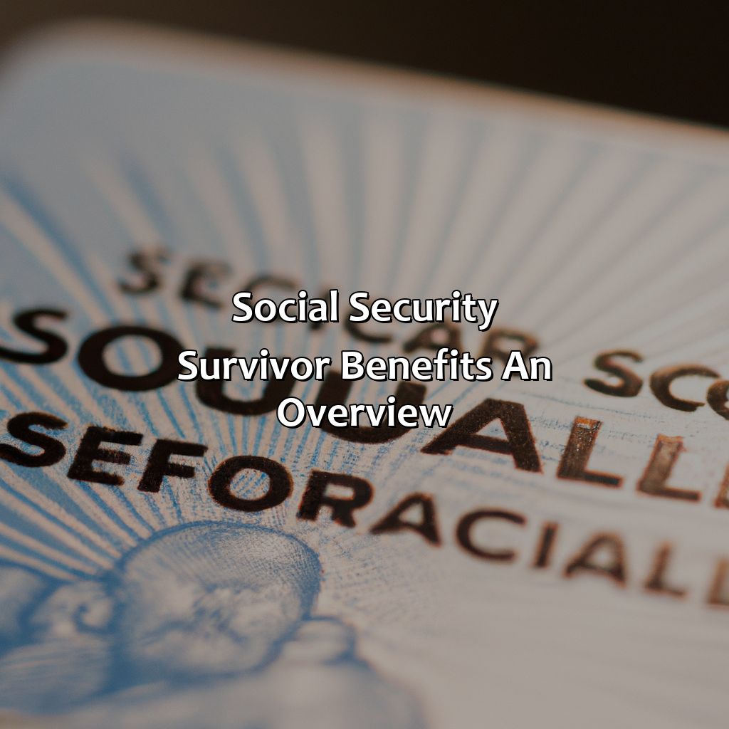 when-do-social-security-survivor-benefits-end-retire-gen-z