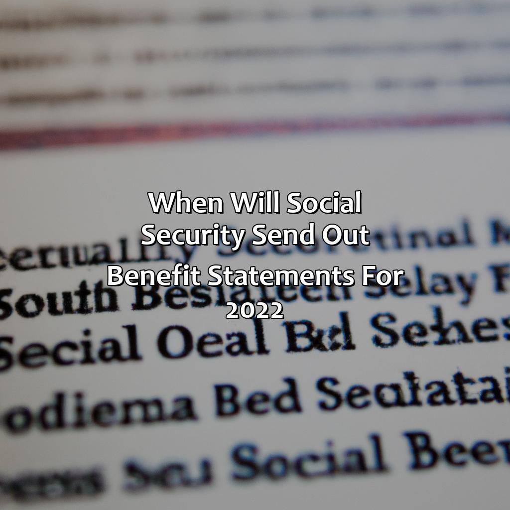 When Does Social Security Send Out Benefit Statements For 2022
