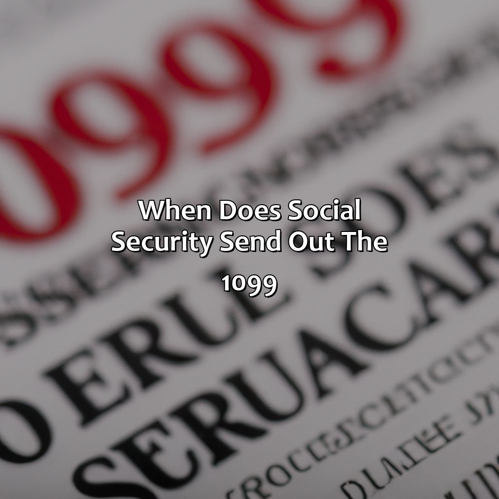 When Does Social Security Send Out The 1099? Retire Gen Z