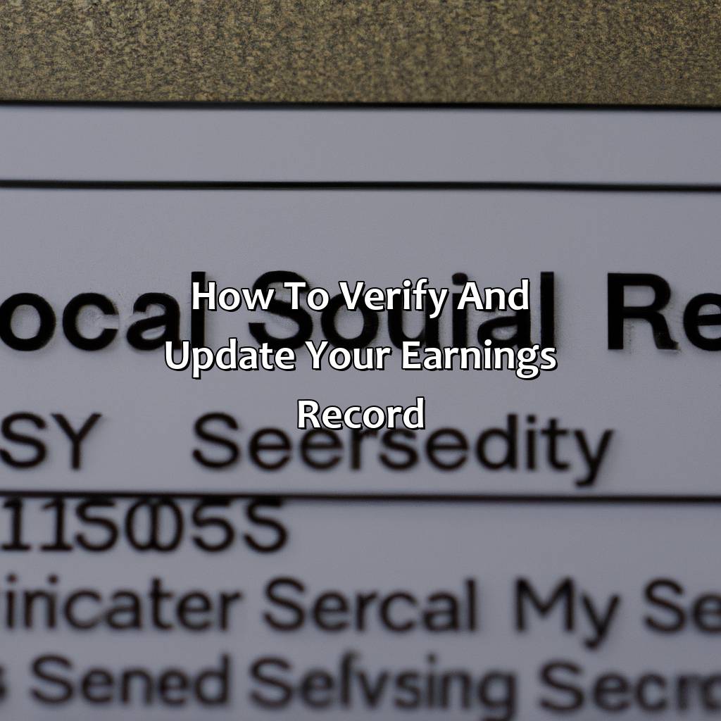 How to Verify and Update Your Earnings Record-when does social security update earnings?, 