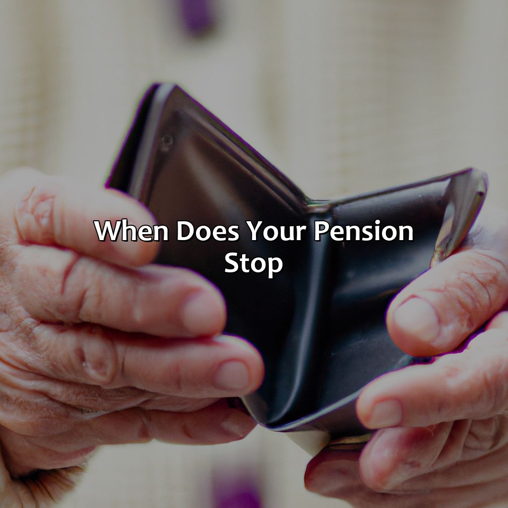 Does Pension Run Out