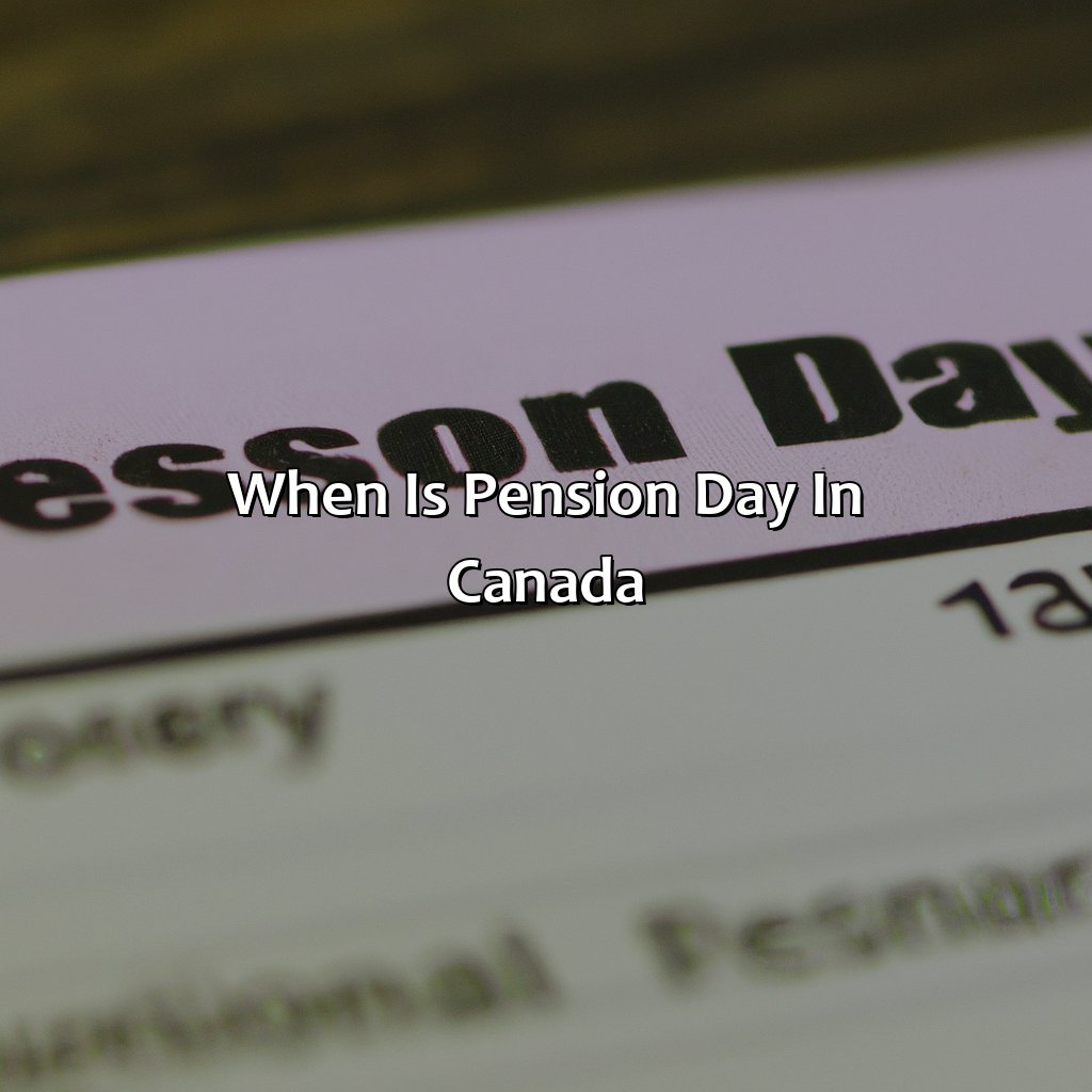 When Is Pension Day In Canada? Retire Gen Z
