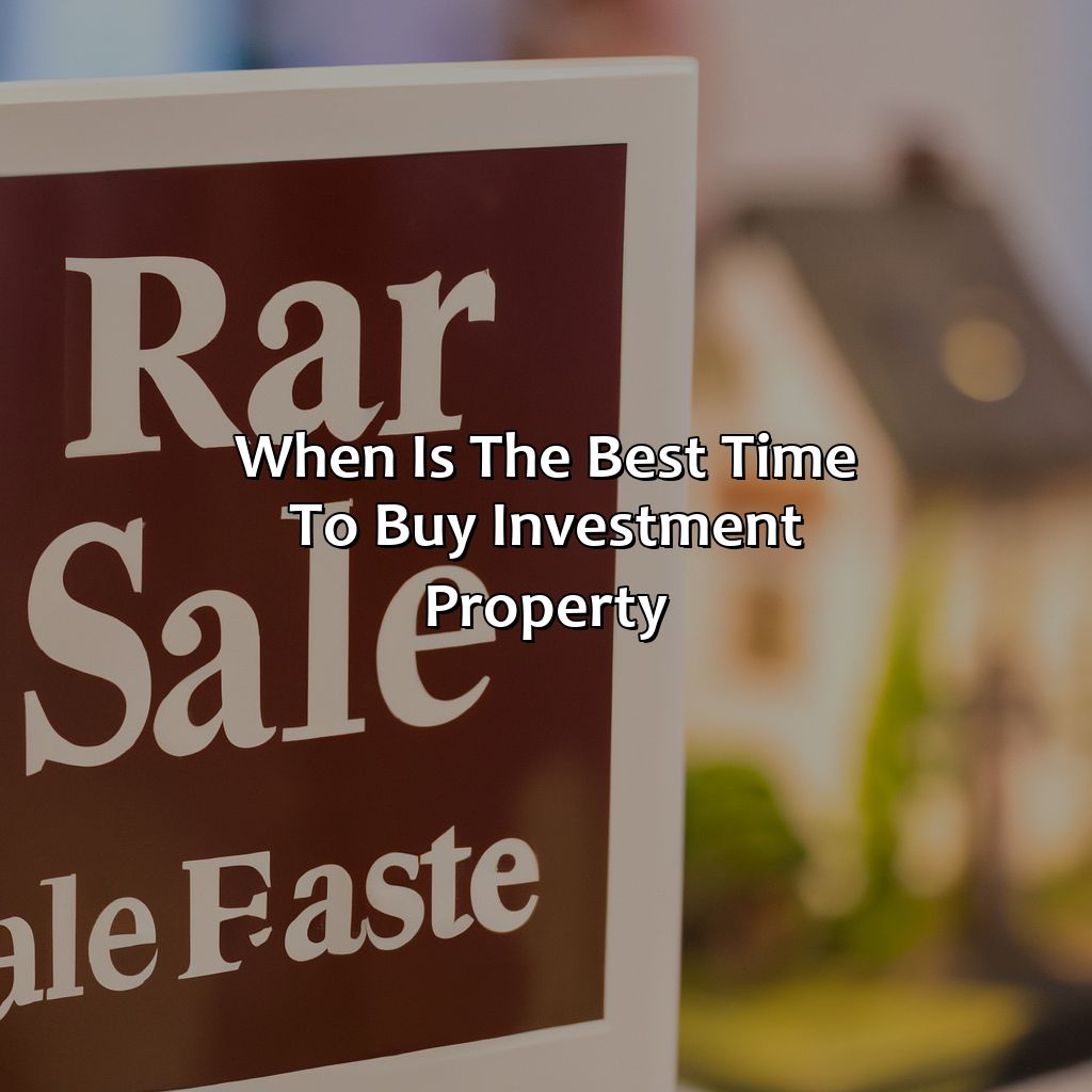When Is The Best Time To Buy Investment Property?