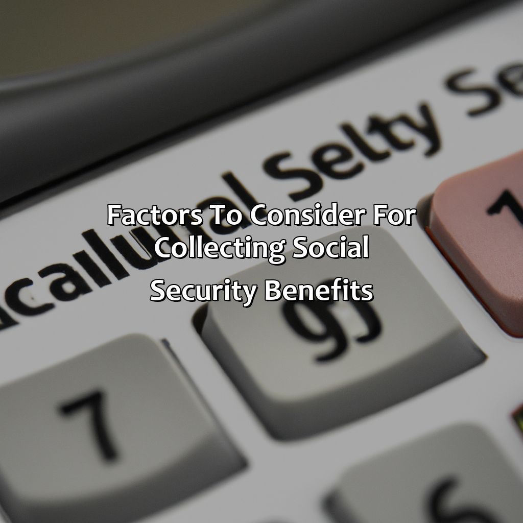 When To Start Collecting Social Security Benefits A Break-Even Analysis ...