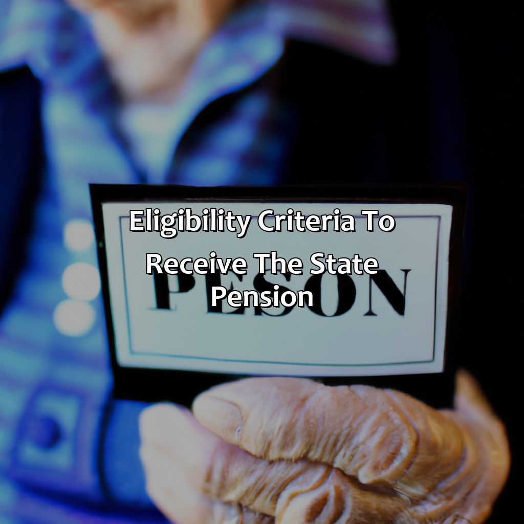 Eligibility criteria to receive the state pension-when will i receive my state pension?, 