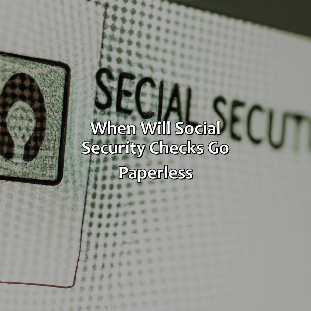 When Will Social Security Checks Go Paperless?