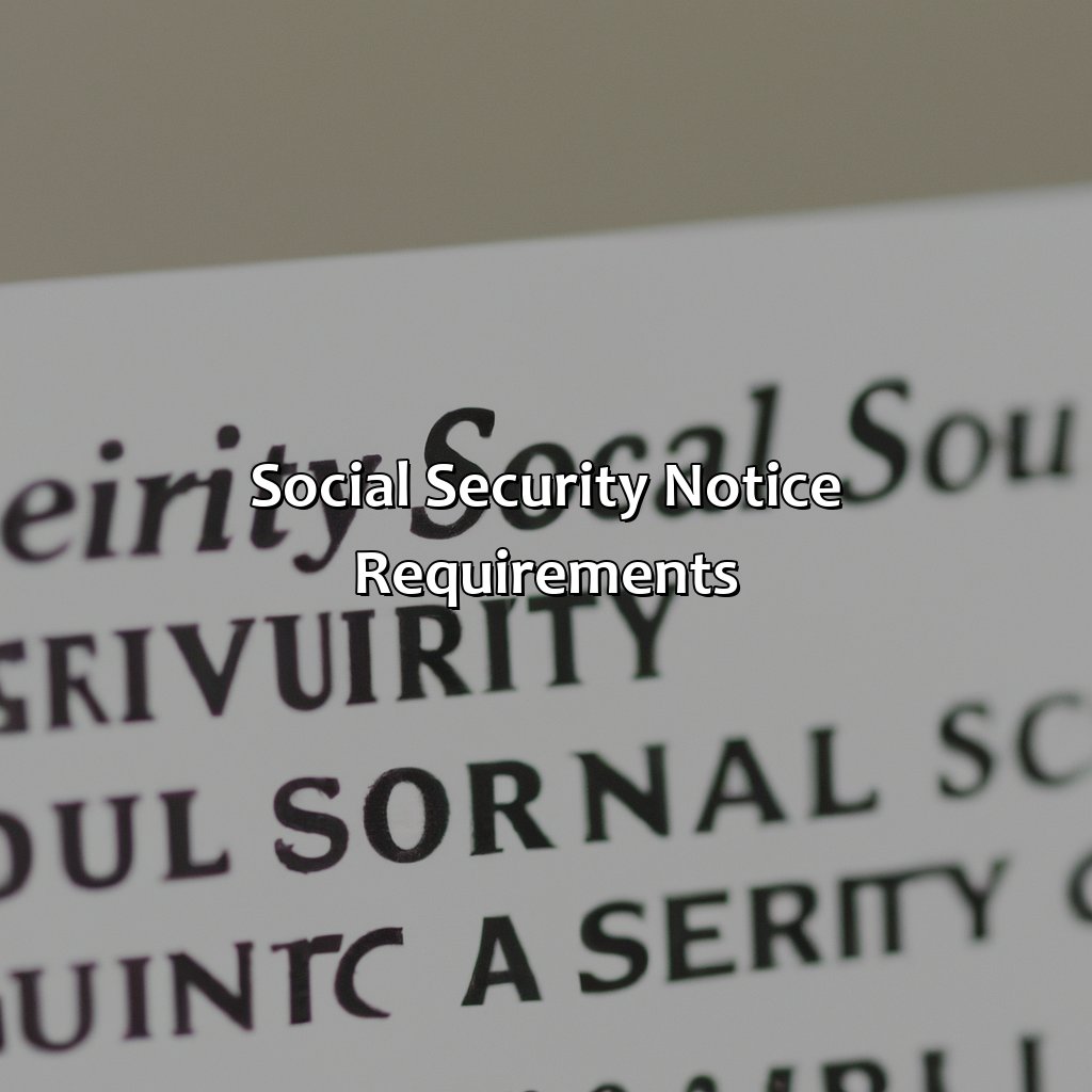 Social security notice requirements-when will social security notices be sent out?, 