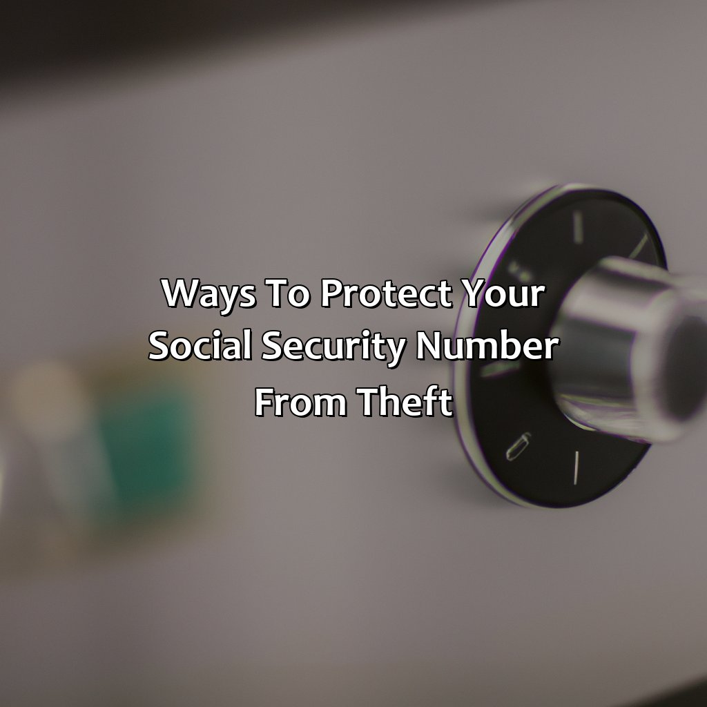 Ways to protect your Social Security number from theft-where can i buy a social security number?, 